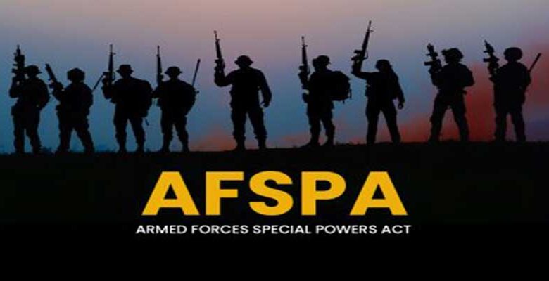 केंद्र ने अरुणाचल प्रदेश और नागालैंड के कुछ हिस्सों में AFSPA को 6 महीने के लिए बढ़ाया